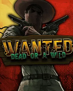 Wanted Dead or Wild